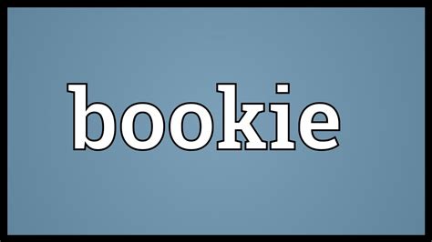 moving bookey meaning|BOOKIE .